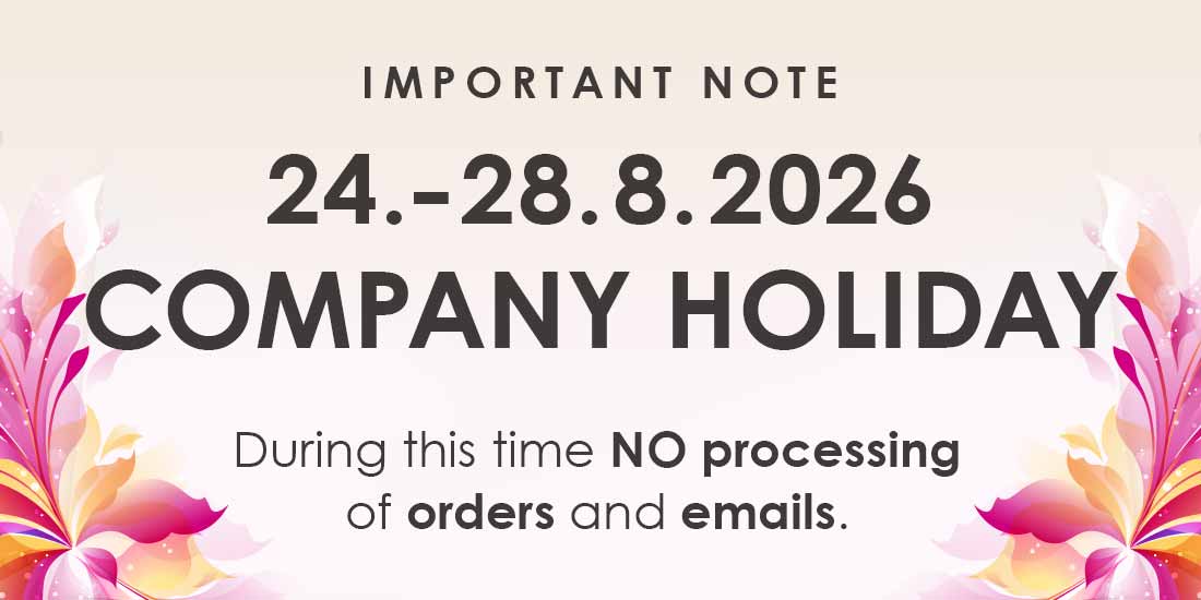 Company holiday Aug 24–28, 2026; no processing of orders or emails